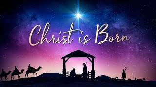 Christ is Born this Christmas Day